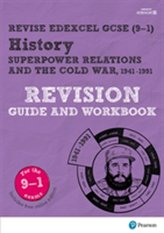  Pearson Edexcel GCSE (9-1) History Superpower relations and the Cold War, 1941-91 Revision Guide and Workbook + App
