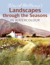  David Bellamy\'s Landscapes through the Seasons in Watercolour