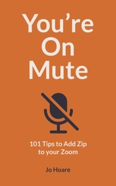  You\'re On Mute