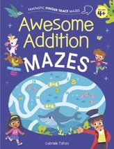  Fantastic Finger Trace Mazes: Awesome Addition Mazes