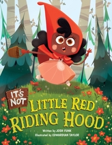  It\'s Not Little Red Riding Hood