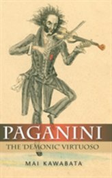  Paganini - The `Demonic` Virtuoso
