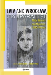  LVIV - Wroclaw, Cities in Parallel?