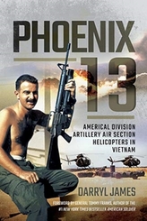  Phoenix 13 - Elite Helicopter Units in Vietnam
