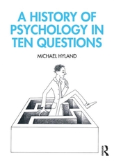 A History of Psychology in Ten Questions