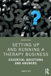  Setting Up and Running a Therapy Business