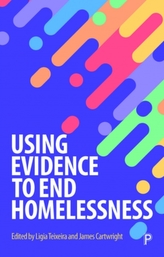  Using Evidence to End Homelessness