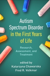  Autism Spectrum Disorder in the First Years of Life