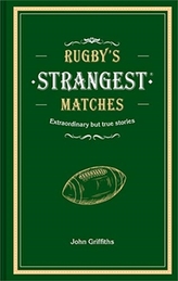  Rugby\'s Strangest Matches