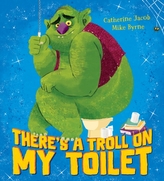  There\'s a Troll on my Toilet