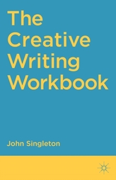 The Creative Writing Workbook