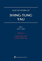 Selected Works of Shing-Tung Yau 1971-1991: Volume 3