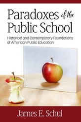  Paradoxes of the Public School
