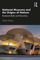  National Museums and the Origins of Nations