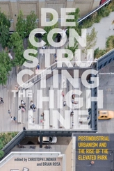  Deconstructing the High Line