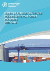  Review of Agricultural Trade Policies in Post-Soviet Countries 2017-2018