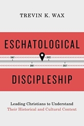  Eschatological Discipleship