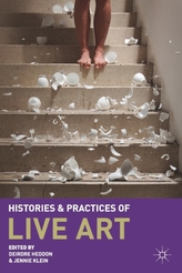  Histories and Practices of Live Art