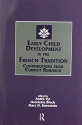  Early Child Development in the French Tradition
