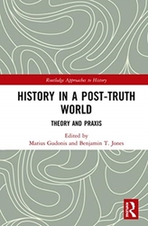  History in a Post-Truth World