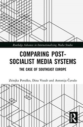  Comparing Post-Socialist Media Systems