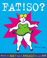  Fat! So?