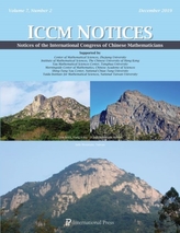  Notices of the International Congress of Chinese Mathematicians, Vol. 7, No. 2 (December 2019)