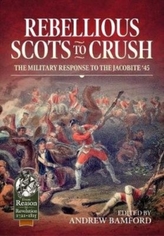  Rebellious Scots to Crush