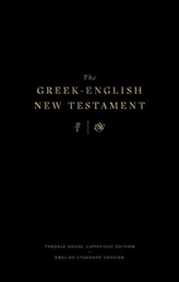 The Greek-English New Testament: Tyndale House, Cambridge Edition and English Standard Version