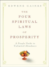 The Four Spiritual Laws Of Prosperity