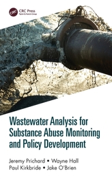 Wastewater Analysis for Substance Abuse Monitoring and Policy Development