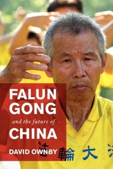  Falun Gong and the Future of China