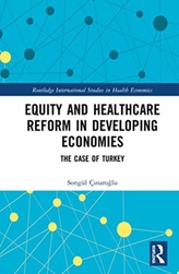  Equity and Healthcare Reform in Developing Economies