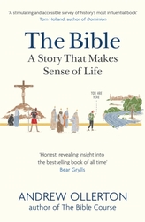 The Bible: A Story that Makes Sense of Life