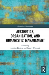  Aesthetics, Organization, and Humanistic Management