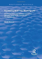  Squeezing Birth into Working Life
