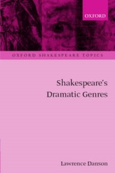  Shakespeare\'s Dramatic Genres