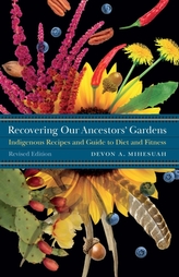  Recovering Our Ancestors\' Gardens
