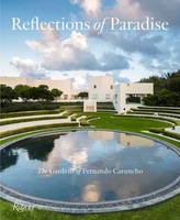  Reflections of Paradise The Gardens of Fernando Caruncho