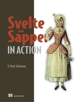  Svelte and Sapper in Action