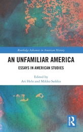An Unfamiliar America