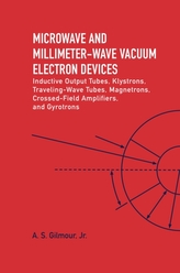  Microwave and MM Wave Vacuum Electron Devices: Inductive Output Tubes, Klystrons, Traveling Wave Tubes, Magnetrons, Cros