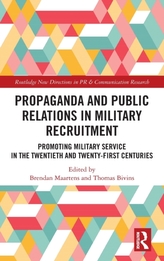  Propaganda and Public Relations in Military Recruitment
