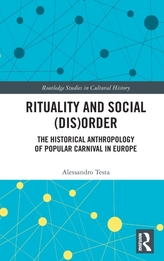  Rituality and Social (Dis)Order