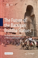 The Future of the Bamiyan Buddha Statues