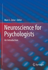  Neuroscience for Psychologists