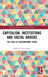  Capitalism, Institutions and Social Orders
