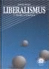 Liberalismus v teorii a politice