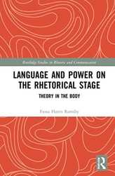  Language and Power on the Rhetorical Stage