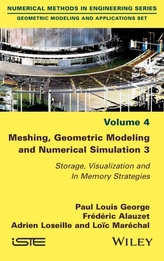  Meshing, Geometric Modeling and Numerical Simulation 3